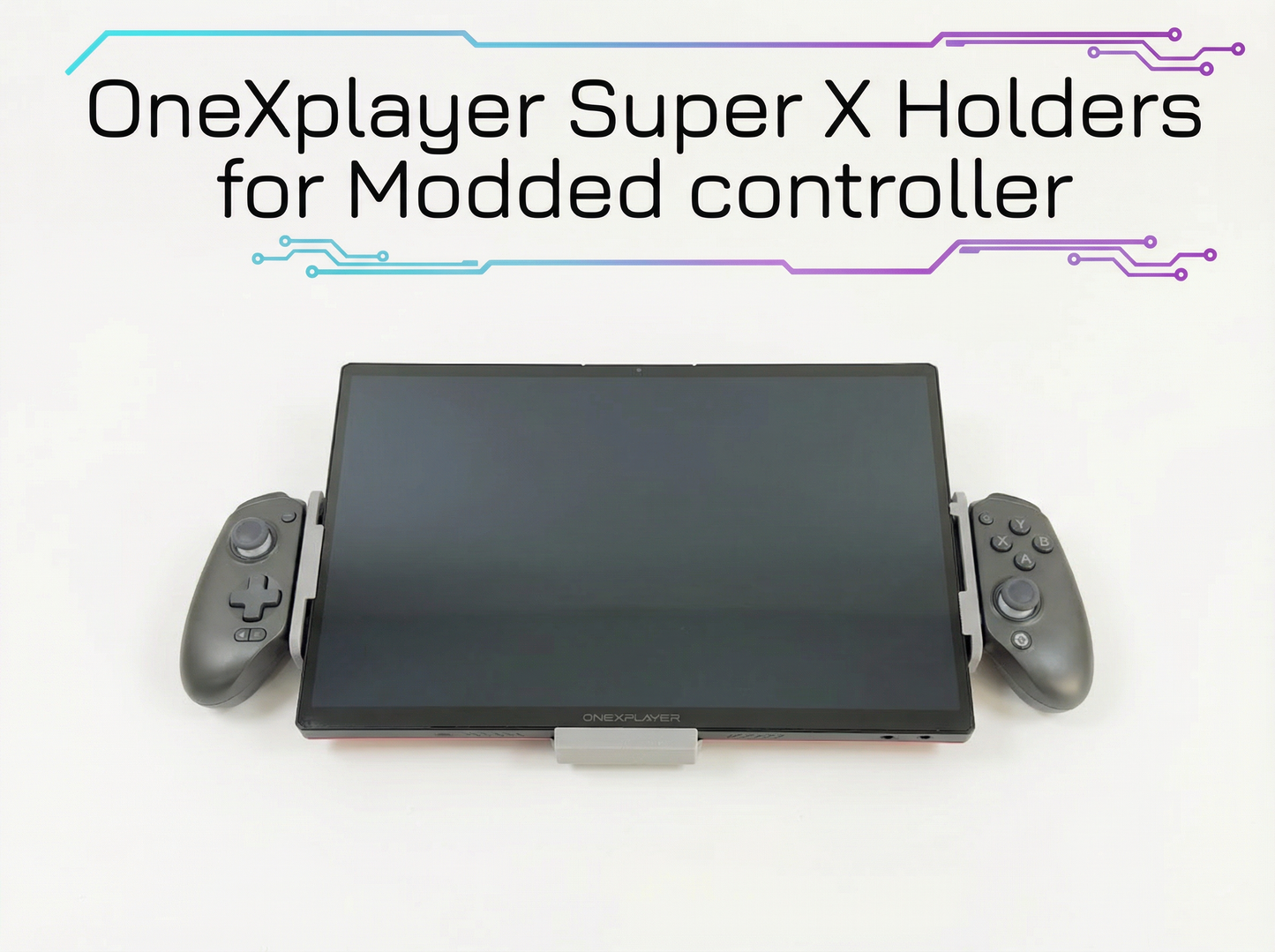 OneXPlayer Super X/V Holders for the Modded Controllers